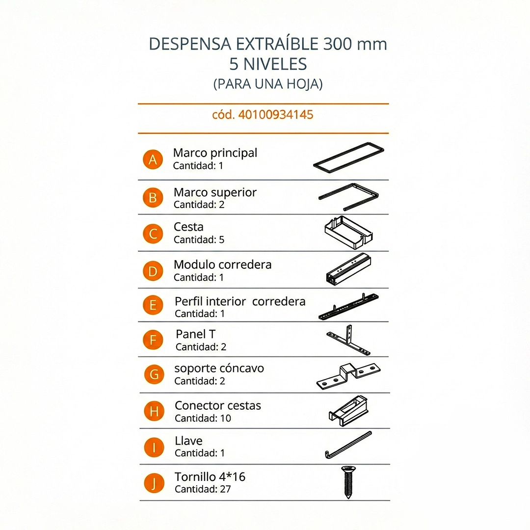 COMPONENTES DESPENSA EXTRAIBLE 300 MM 5 NIVELES - DUCASSE INDUSTRIAL-40100934145 -EXCELSIOR PERU