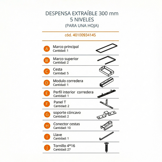 COMPONENTES DESPENSA EXTRAIBLE 300 MM 5 NIVELES - DUCASSE INDUSTRIAL-40100934145 -EXCELSIOR PERU